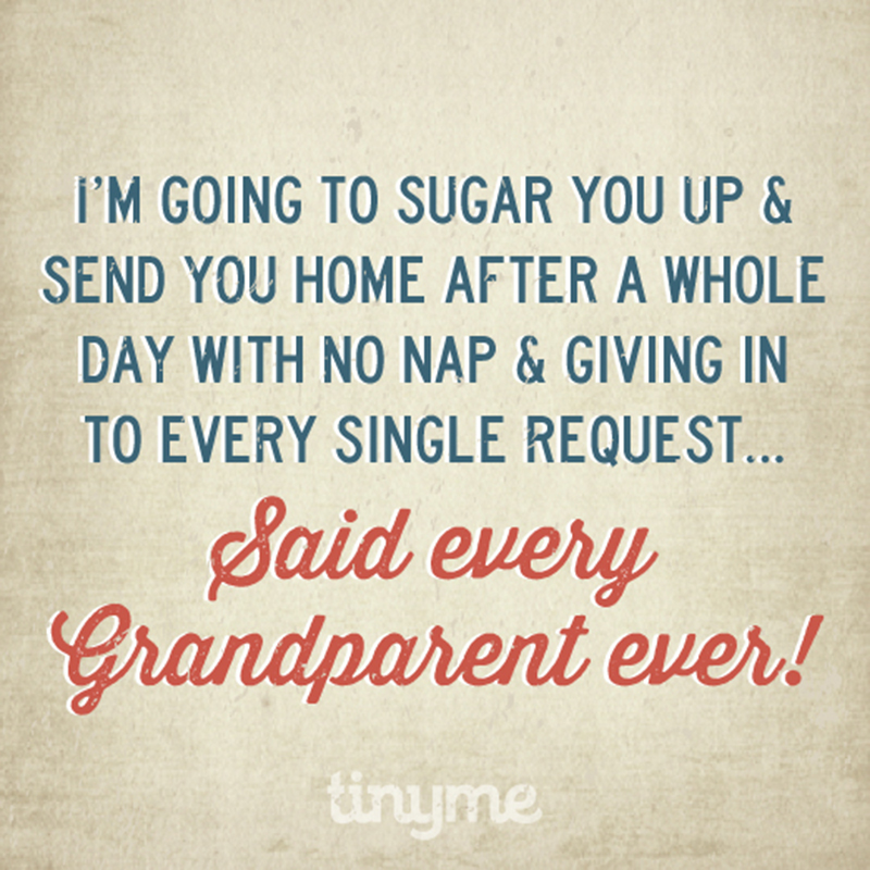 Quote_109_Said_Every_Grandparent_Ever