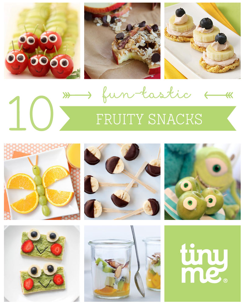 10 Fruity Snacks - Tinyme Blog