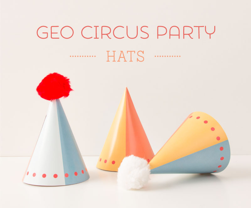 Free Printable Geo Circus Party Hats | Tinyme Blog