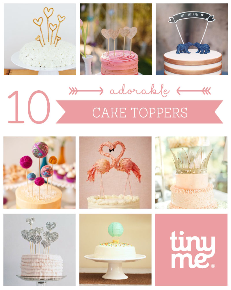 10 Adorable Cake Toppers - Tinyme Blog