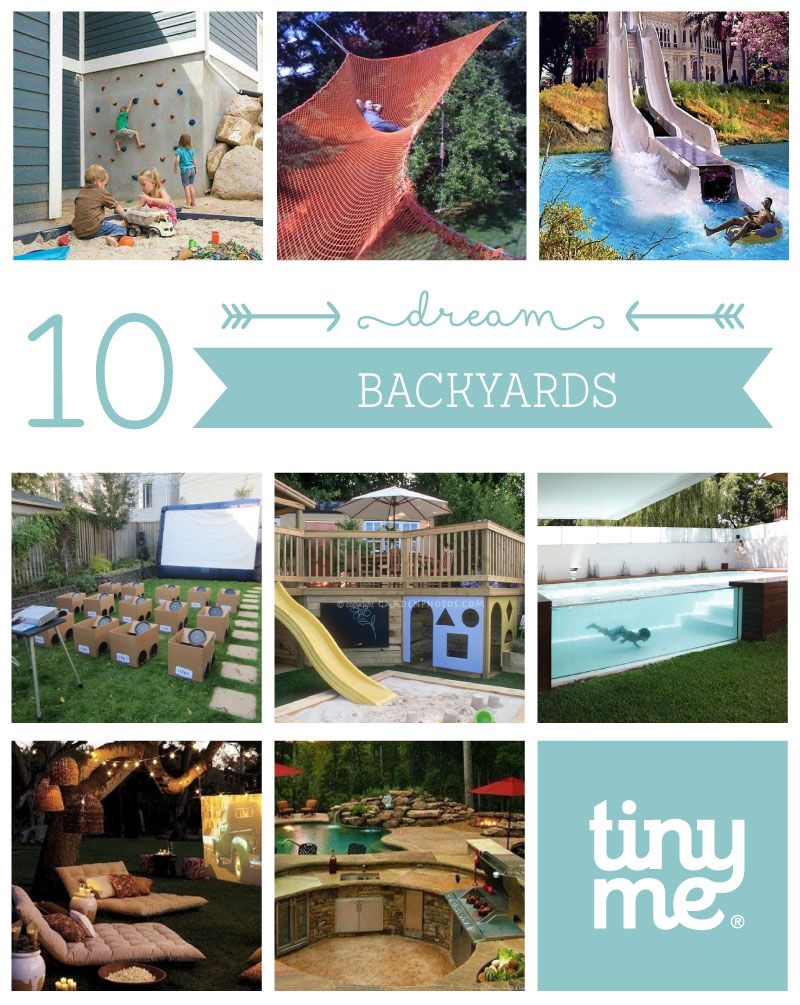 10 Dream Backyards - Tinyme Blog