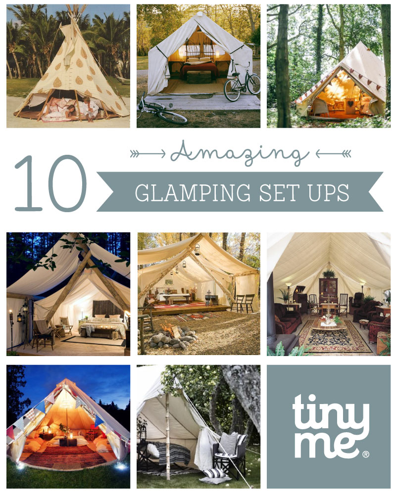10 Amazing Glamping Set Ups