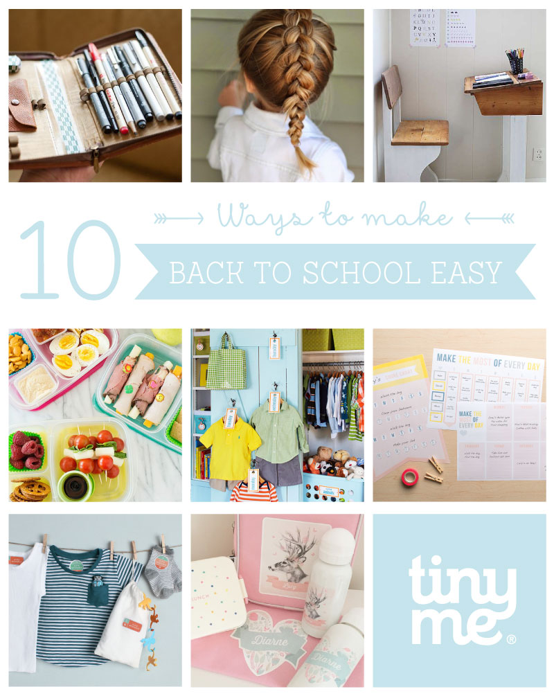10 Ways to Make Back to School Easy