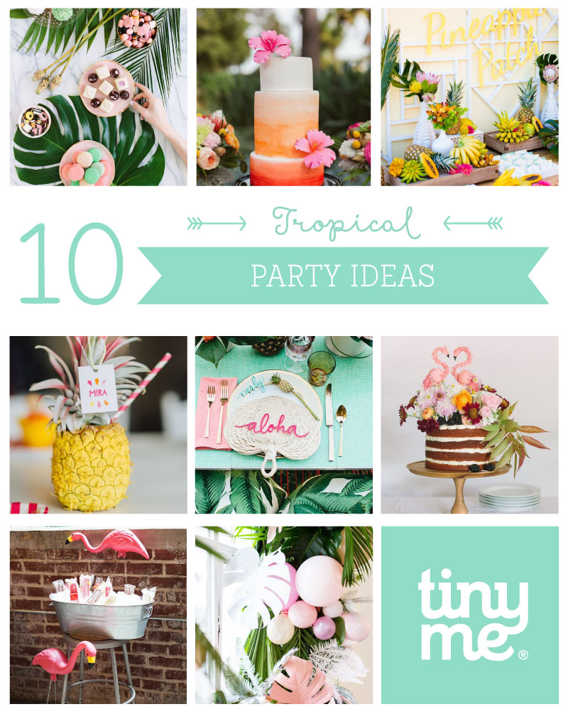 10 Tropical Party Ideas