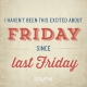Quote_37_Excited_About_Friday