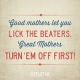 Quote_58_Lick_The_Beaters